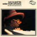 Sun Ra And His Solar-Myth Arkestra - The Solar-Myth Approach Vol 2 (Vinyle Neuf)
