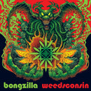 Bongzilla - Weedsconsin (Vinyle Neuf)