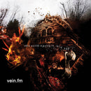Vein FM - This World Is Going To Ruin You (Vinyle Neuf)