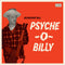 Bloodshot Bill - Psyche-O-Billy (Vinyle Neuf)