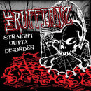 Ruffianz - Straight Outta Disorder (Vinyle Neuf)