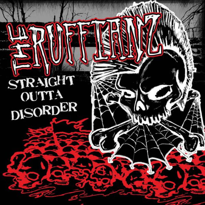 Ruffianz - Straight Outta Disorder (Vinyle Neuf)