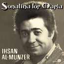 Ihsan Al-munzer - Sonatina For Maria (Vinyle Neuf)
