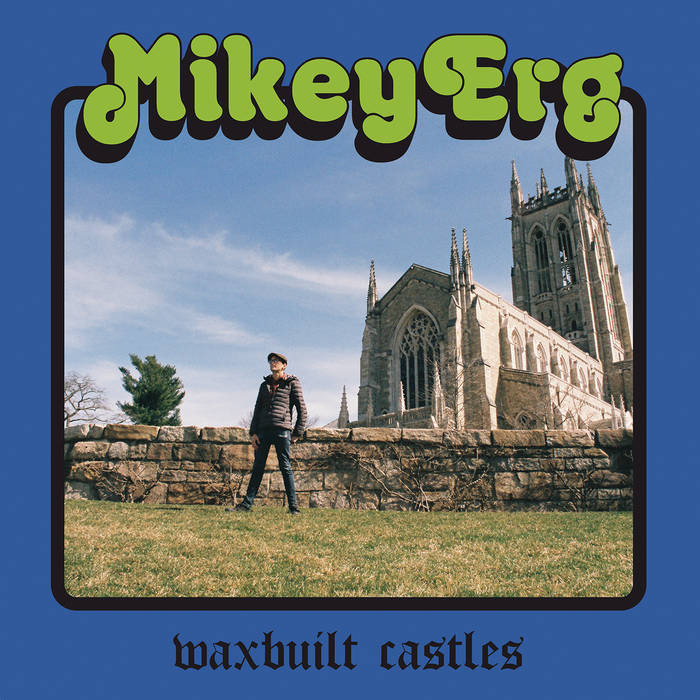 Mikey Erg - Waxbuilt Castles (Vinyle Neuf)