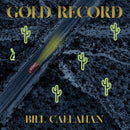 Bill Callahan - Gold Record (Vinyle Neuf)