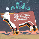 Wild Feathers - Medium Rarities (Vinyle Neuf)