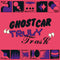 Ghost Car - Truly Trash (Vinyle Neuf)