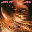 Aerial East - Try Harder (Vinyle Neuf)