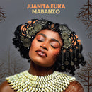 Juanita Euka - Mabanzo (Vinyle Neuf)