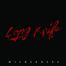 Long Knife - Wilderness (Vinyle Neuf)