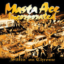 Masta Ace - Sittin On Chrome (Vinyle Neuf)
