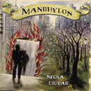 Mandhylon - Negra Ciudad (Vinyle Neuf)