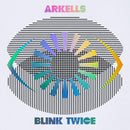 Arkells - Blink Twice (Vinyle Neuf)