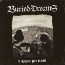 Buried Dreams - 9 Reasons Not To Live (Vinyle Neuf)