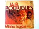 Jair Rodrigues - Minha Hora e Vez (Vinyle Usagé)