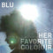 Blu - Her Favorite Colour (VMP) (Vinyle Neuf)