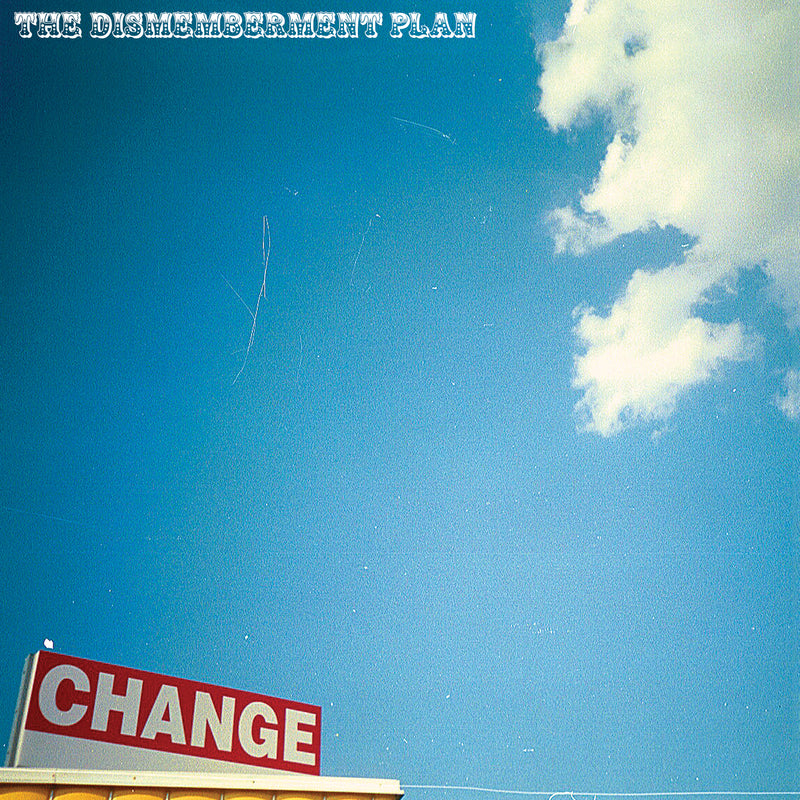 Dismemberment Plan The - Change (RSD) (Vinyle Neuf)