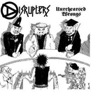 Disrupters - Unrehearsed Wrongs (Vinyle Neuf)