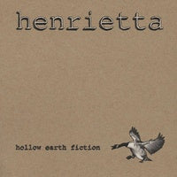 Henrietta - Hollow Earth FIction (Vinyle Neuf)