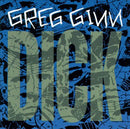Greg Ginn - Dick (Vinyle Neuf)