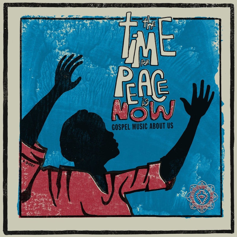 Various - World Spirituality Classics 3: The Time For Peace Is Now (Vinyle Neuf)