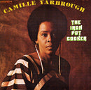 Camille Yarbrough - Iron Pot Cooker (Vinyle Neuf)
